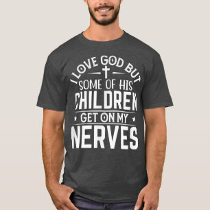 Los hijos de Dios se meten en mi camiseta de nervi