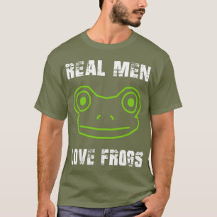 Los hombres de verdad aman las ranas camisetas