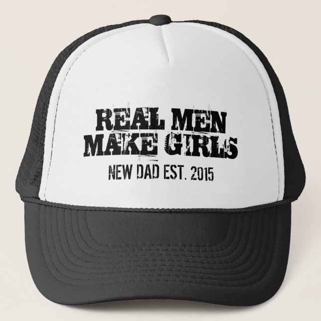 Los hombres de verdad hacen sombrero para camioner (Anverso)
