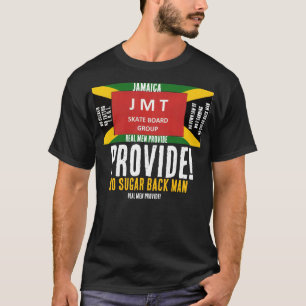 LOS HOMBRES DE VERDAD PROVEEN Camiseta