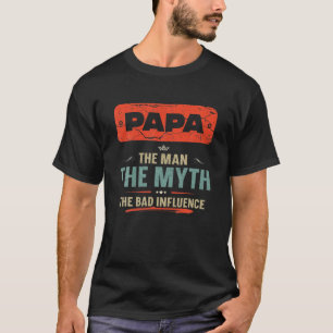 Los Hombres Papa El Hombre El Mito La Camisa De In