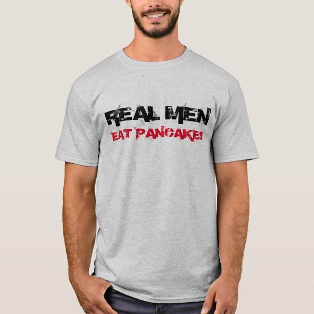 Los "hombres reales comen camiseta de las crepes" (Anverso)