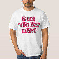 Los hombres reales comen la camiseta de la carne