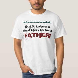 Los hombres reales son camiseta de los padres