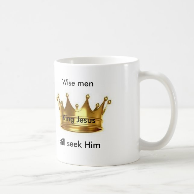 Los hombres sabios todavía lo buscan taza de café (Derecha)