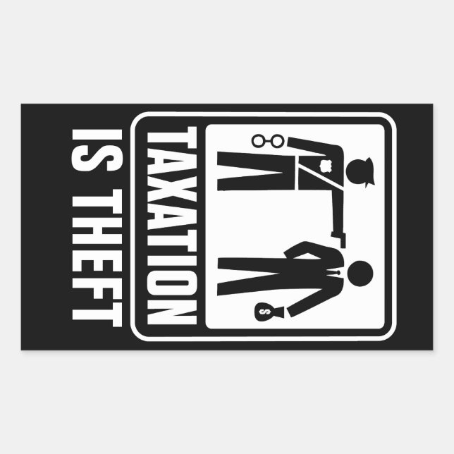 Los Impuestos Son Pegatinas De Robo (Anverso)