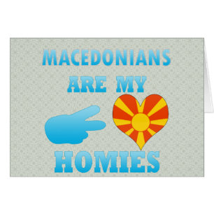 Los macedonios son mi Homies