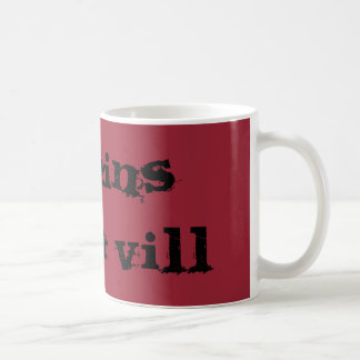 Los malvados consiguieron a la taza de café de