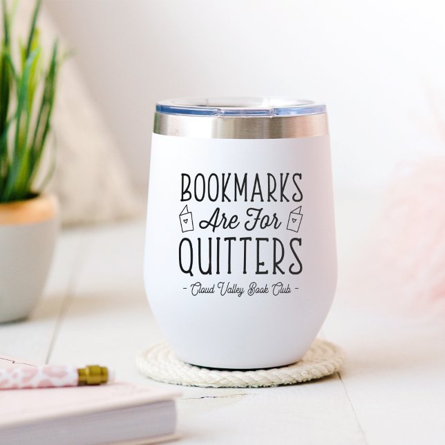 Los Marcadores Son Para Quitters Personalizados Bo (Subido por el creador)