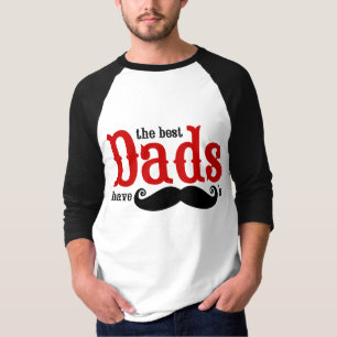 Los mejores papás tienen camiseta de los bigotes