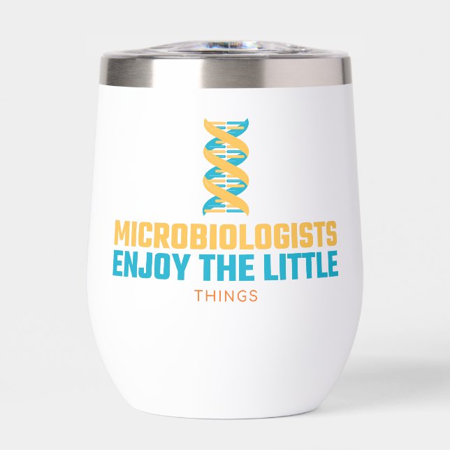 Los Microbiólogos Disfrutan Las Pequeñas Cosas (Frente)