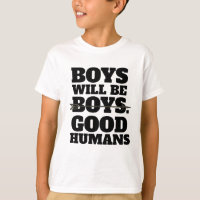 Los muchachos serán buenos seres humanos, camiseta