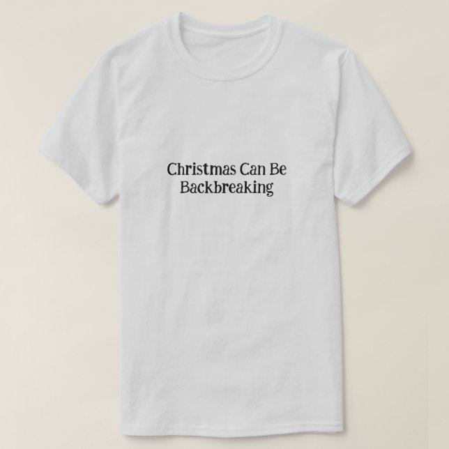 Los Navidades divertidos pueden ser una camiseta q (Diseño del anverso)