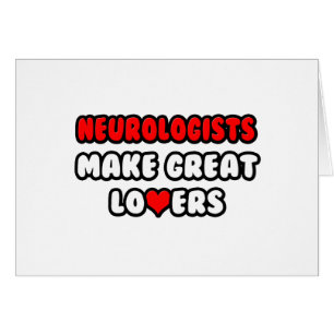 Los neurólogos hacen grandes amantes
