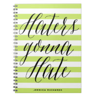 Los odiadores odiarán | Cuaderno de caligrafía mod