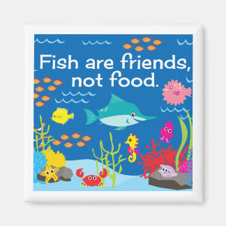 Los peces son amigos, no el imán de la comida