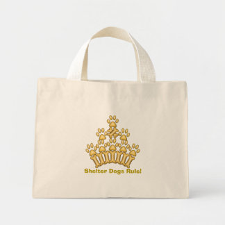 ¡Los perros de refugio gobiernan! Mini Bolsa de To