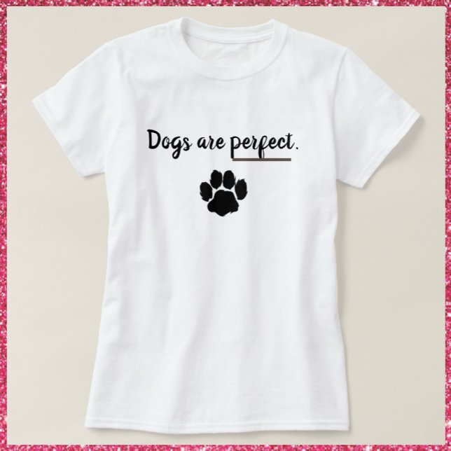 Los Perros Son La Camiseta De Papas Perfectas (Subido por el creador)