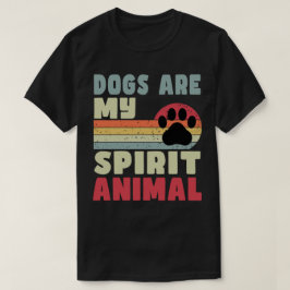Los perros son mi camiseta animal espiritual
