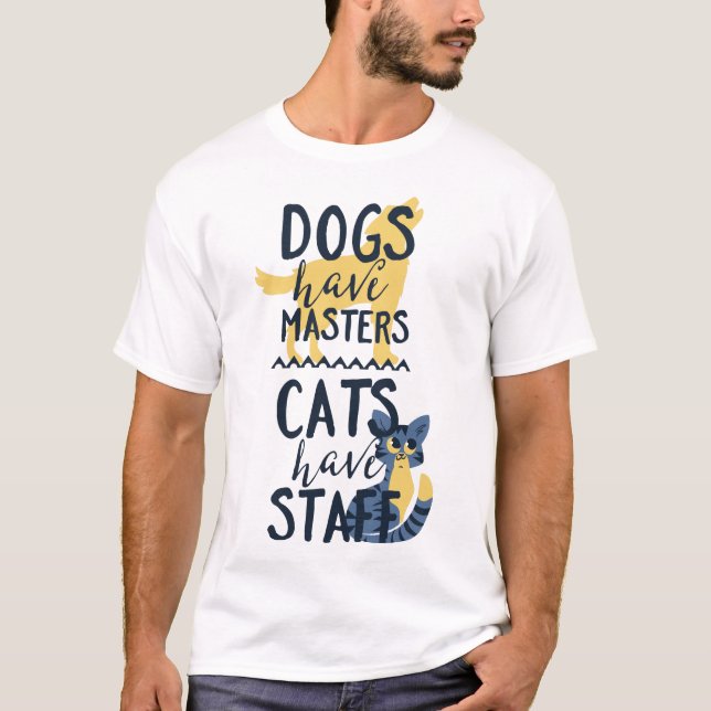 Los perros tienen gatos de los amos tener camiseta (Anverso)
