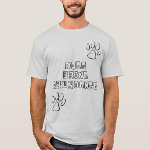 Los perros traen una camiseta de abundancia
