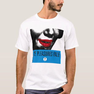 ¡Los placeres palidecen! Camiseta 1987 del