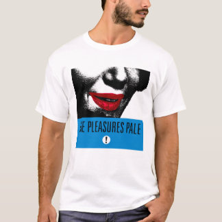 ¡Los placeres palidecen! Camiseta 1987 del