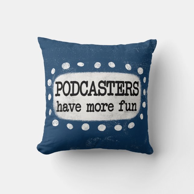 Los podcasters tienen más Cojín decorativo diverti (Anverso)