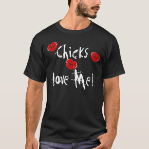 ¡Los polluelos me aman! Camiseta