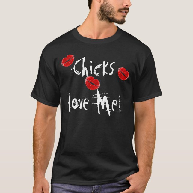 ¡Los polluelos me aman! Camiseta (Anverso)