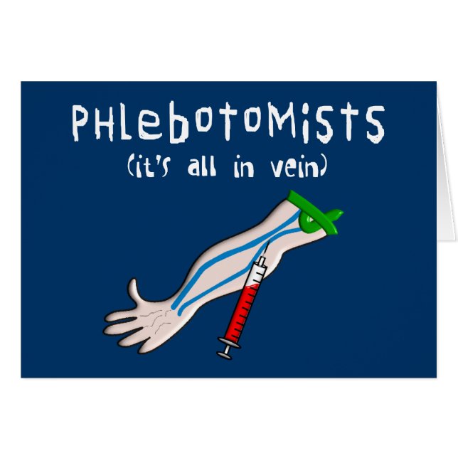 Los regalos de Phlebotomist "está todo en vena " (Anverso (Horizontal))