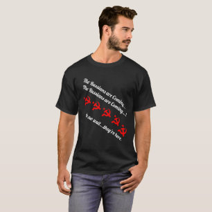 "Los rusos se acercan..oh no espera Camiseta Negra