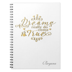 LOS SUEÑOS REALMENTE SE HACEN REALIDAD Cuaderno de