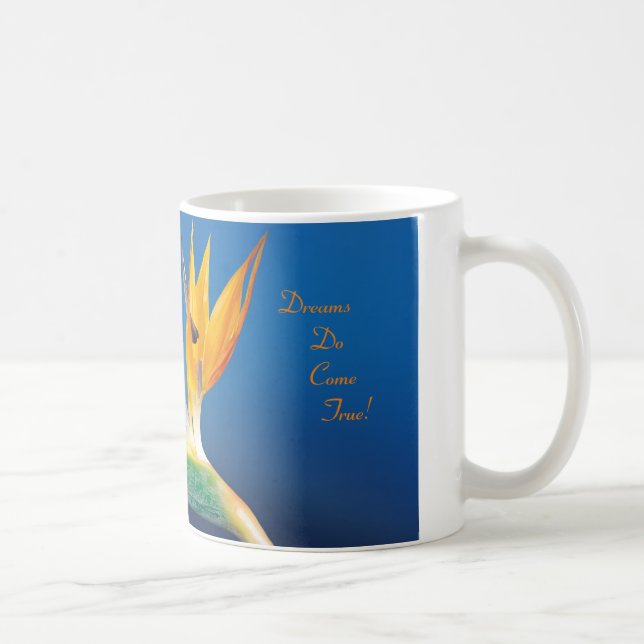 Los "sueños vienen" taza verdadera de la ave del (Derecha)