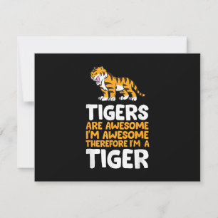 Los Tigres Son Increíbles. Soy asombroso, por lo t