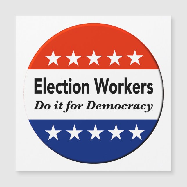 Los trabajadores electorales lo hacen por la democ (Anverso)