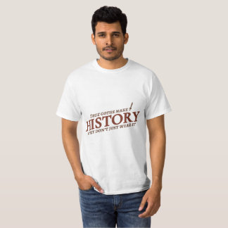 Los verdaderos Góticos hacen la camiseta de la his