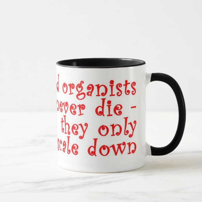 Los "viejos organistas nunca mueren" taza (Derecha)