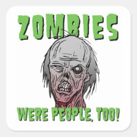 Los Zombis Eran Personas, Demasiado Pegatinas