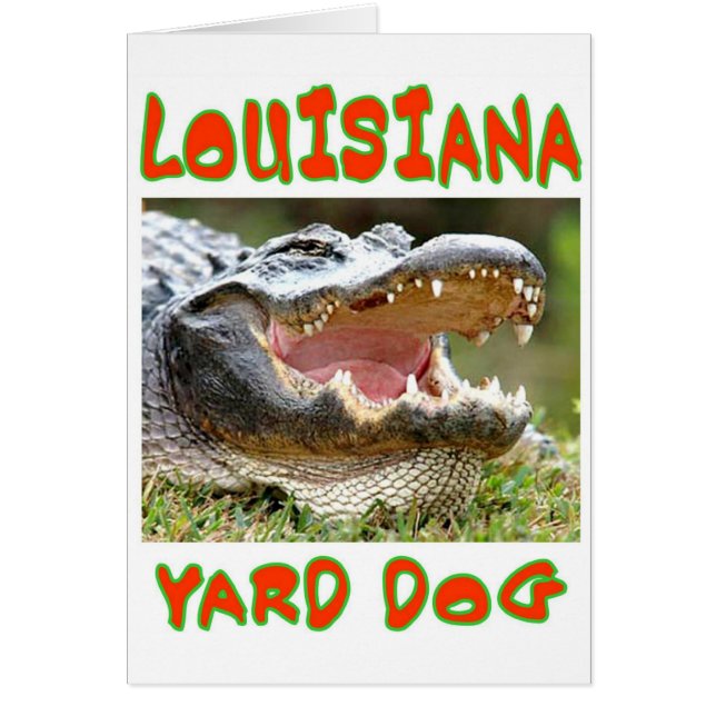 LOUSIANA YARD DOG (Frente)