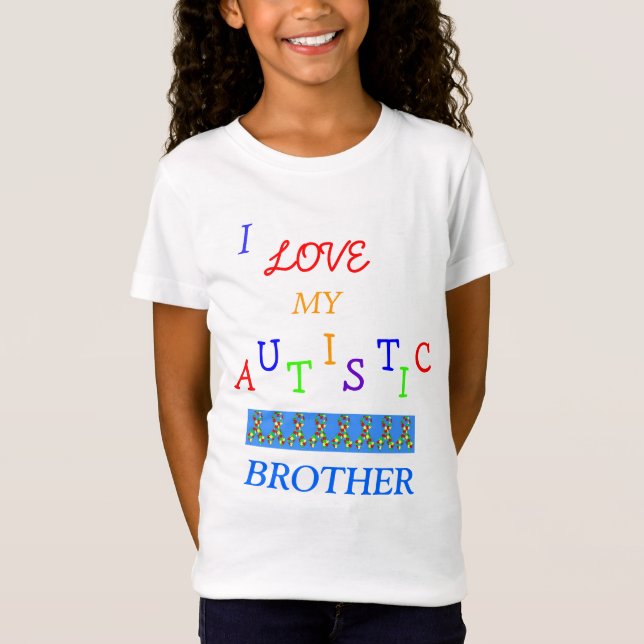 ¡Love~Brother autístico de la hermana! Camiseta de (Anverso)