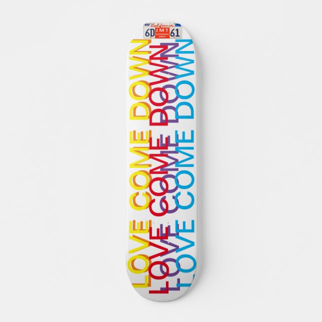 LOVE COME DOWN JMT7 3/4" Tabla de Skateboard (Anverso )