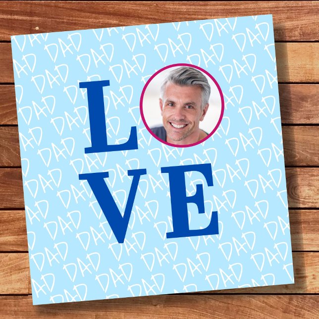 Love Dad Love Father Personalizado moderna elegida (The background text template can fit 2 or 3 upper case letters, maybe 1 or 2 more with lower cases.)