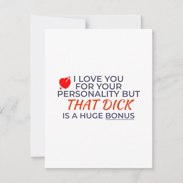 Love You For Personality But Dick Is Huge Bonus (Anverso)