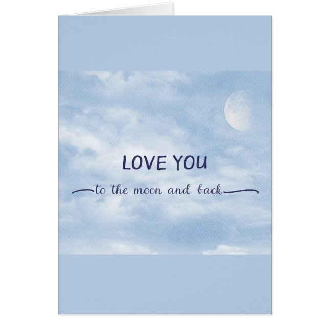 Love You To The Moon and Back Textured Moon in Sky (Frente)