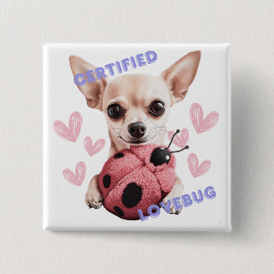 Lovebug certificado - botón Chihuahua