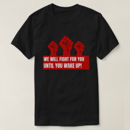 Lucharemos Por Ti Hasta Que Despiertes La Camisa
