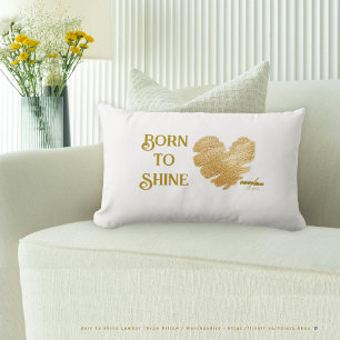 Lumbar Cojín de lanzamiento Born to Shine White