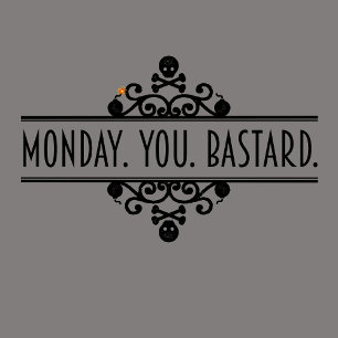 Lunes. Tú. Bastardo. Camiseta retro de rebelión su
