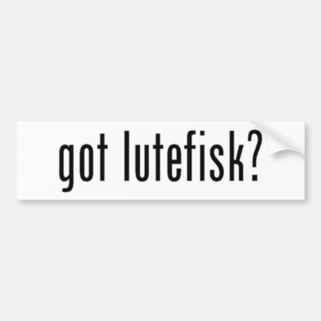 ¿lutefisk conseguido? pegatina para el parachoques (Frente)